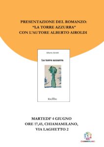 Presentazione del romanzo "La Torre azzurra" con l'autore Alberto Airoldi